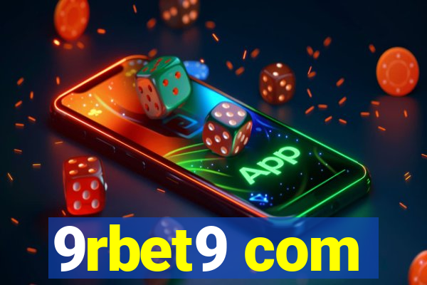 9rbet9 com
